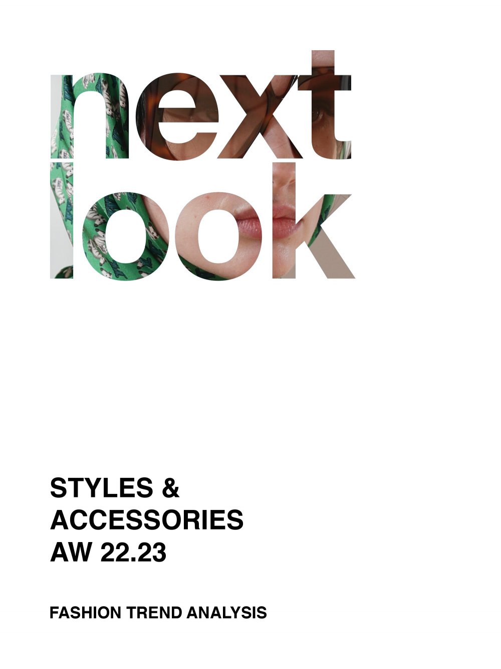 next look Style & Accessories A/W 22/23
