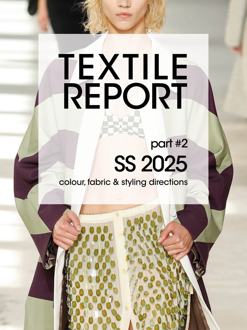 Textile Report Spring/Summer 2025 part 2